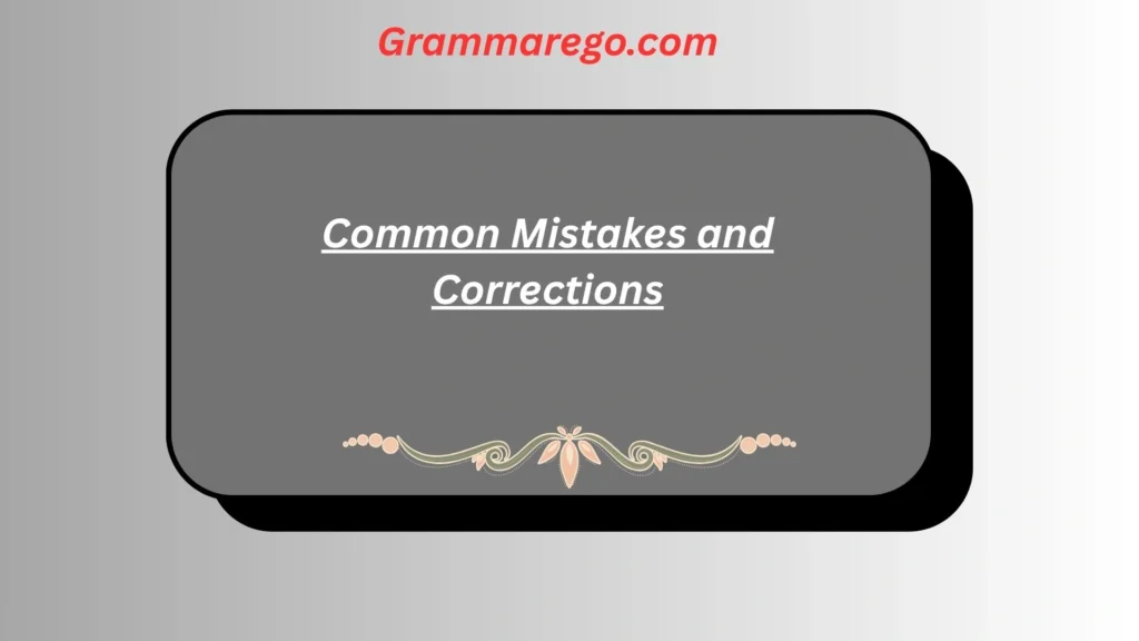 common-mistakes-and-corrections